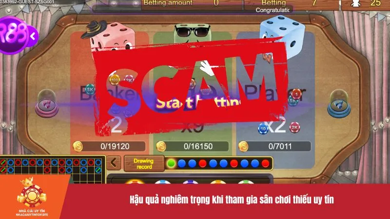 Hậu quả nghiêm trọng khi tham gia sân chơi thiếu uy tín
